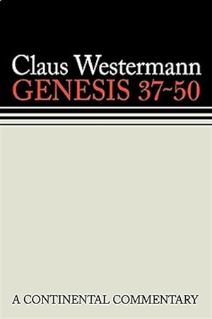 Immagine del venditore per Genesis 37-50 : A Continental Commentary venduto da GreatBookPrices