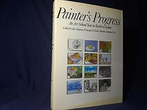 Bild des Verkufers fr Painters Progress,An Art School Year in Twelve Lessons,(Hardback,w/dust jacket,1st Edition,1983) zum Verkauf von Codex Books