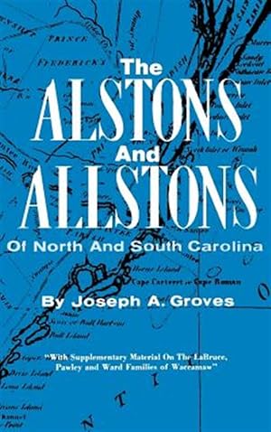 Seller image for Alstons and Allstons of North and South Carolina for sale by GreatBookPrices