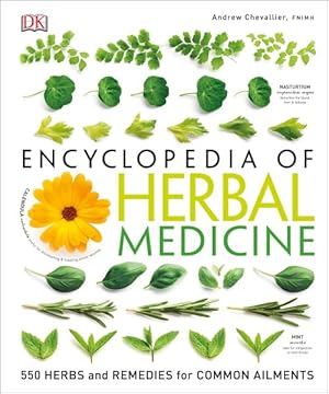 Immagine del venditore per Encyclopedia of Herbal Medicine : 550 Herbs and Remedies for Common Ailments venduto da GreatBookPrices