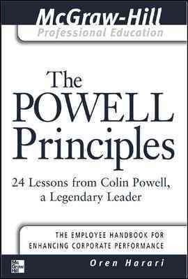 Seller image for Powell Principles : 24 Lessons from Colin Powell, a Legendary Leader for sale by GreatBookPrices