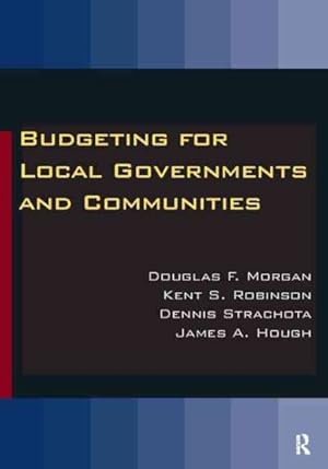 Image du vendeur pour Budgeting for Local Governments and Communities mis en vente par GreatBookPrices