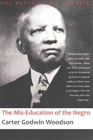 Imagen del vendedor de Mis-Education of the Negro a la venta por GreatBookPrices
