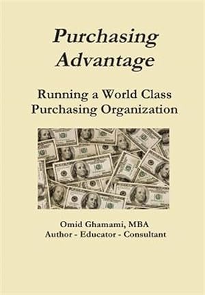 Bild des Verkufers fr Purchasing Advantage - Running A World Class Purchasing Organization zum Verkauf von GreatBookPrices