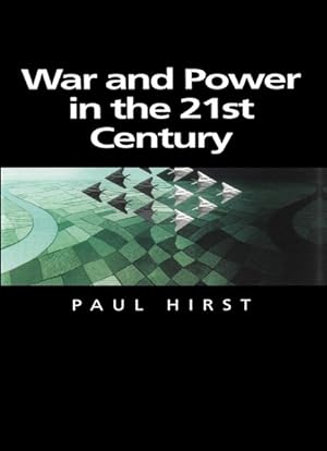 Bild des Verkufers fr War and Power in the 21st Century : The State, Military Conflict, and the International System zum Verkauf von GreatBookPrices