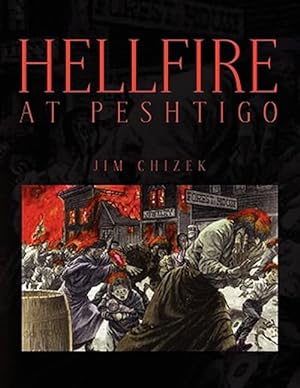 Seller image for Hellfire at Peshtigo for sale by GreatBookPrices