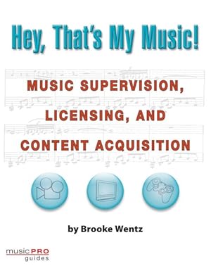 Seller image for Hey, That's My Music! : Music Supervision, Licensing, and Content Acquisition for sale by GreatBookPrices