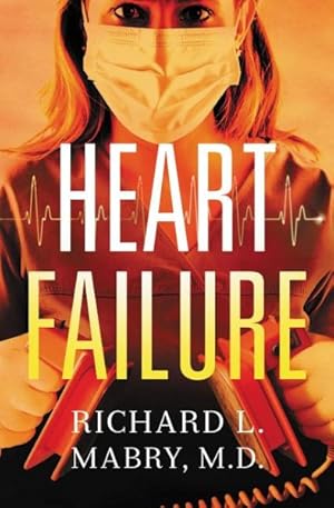 Seller image for Heart Failure for sale by GreatBookPrices
