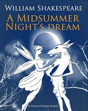Seller image for Midsummer Nights Dream in Plain and Simple English for sale by GreatBookPrices