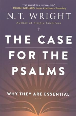 Seller image for Case for the Psalms : Why They Are Essential for sale by GreatBookPrices