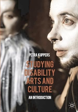 Seller image for Studying Disability Arts and Culture : An Introduction for sale by GreatBookPrices