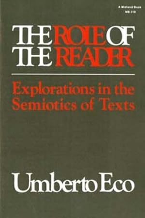 Immagine del venditore per Role of the Reader : Explorations in the Semiotics of Texts venduto da GreatBookPrices