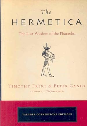 Image du vendeur pour Hermetica : The Lost Wisdom of the Pharaohs mis en vente par GreatBookPrices