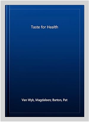 Immagine del venditore per Taste for Health venduto da GreatBookPrices