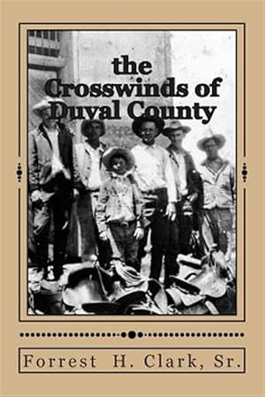 Immagine del venditore per Crosswinds of Duval County venduto da GreatBookPrices