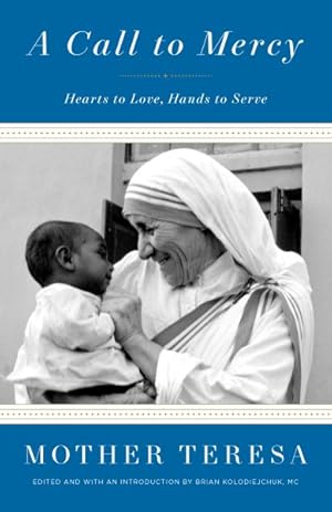 Immagine del venditore per Call to Mercy : Hearts to Love, Hands to Serve venduto da GreatBookPrices