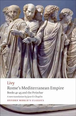 Immagine del venditore per Rome's Mediterranean Empire : Books 41-45 and the Periochae venduto da GreatBookPrices