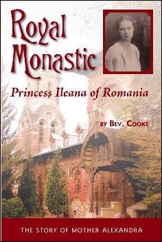 Seller image for Royal Monastic : Princess Ileana of Romania for sale by GreatBookPrices