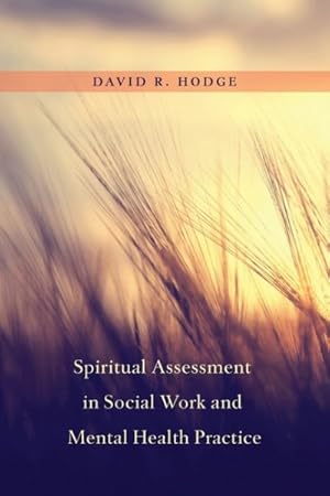 Seller image for Spiritual Assessment in Social Work and Mental Health Practice for sale by GreatBookPrices