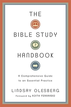 Immagine del venditore per Bible Study Handbook : A Comprehensive Guide to an Essential Practice venduto da GreatBookPrices