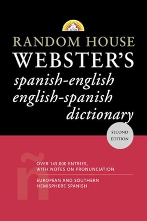 Imagen del vendedor de Random House Webster's Dictionary : Spanish-english English-spanish a la venta por GreatBookPrices