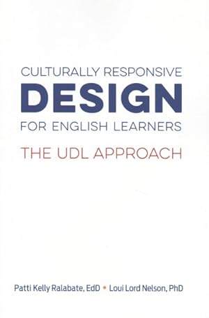 Seller image for Culturally Responsive Design for English Learners : The UDL Approach for sale by GreatBookPrices