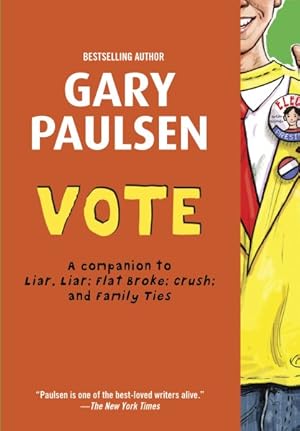 Imagen del vendedor de Vote : The Theory, Practice, and Destructive Properties of Politics a la venta por GreatBookPrices