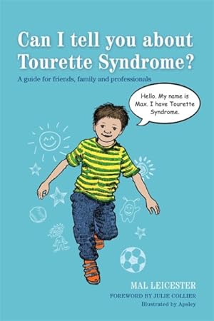 Seller image for Can I Tell You About Tourette Syndrome? : A Guide for Friends, Family and Professionals for sale by GreatBookPrices