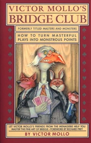 Immagine del venditore per Victor Mollo's Bridge Club : How to Turn Masterful Plays into Monstrous Points venduto da GreatBookPrices