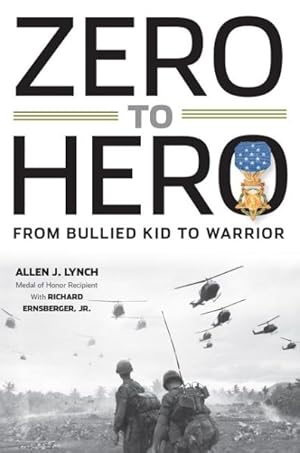 Image du vendeur pour Zero to Hero : From Bullied Kid to Warrior mis en vente par GreatBookPrices