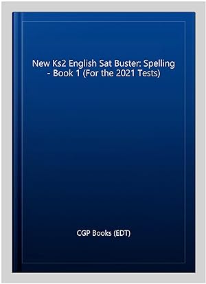 Image du vendeur pour New Ks2 English Sat Buster: Spelling - Book 1 mis en vente par GreatBookPrices