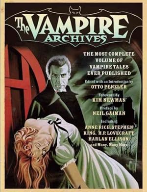 Seller image for Vampire Archives : The Most Complete Volume of Vampire Tales Ever Published for sale by GreatBookPrices
