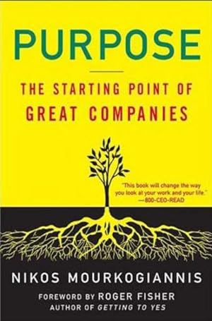 Seller image for Purpose : The Starting Point of Great Companies for sale by GreatBookPrices