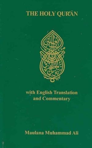 Seller image for Holy Qur'an : Arabic Text With English Translation and Commentary for sale by GreatBookPrices