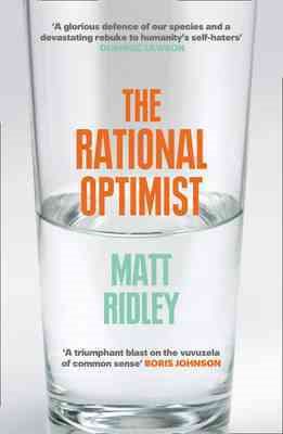 Imagen del vendedor de Rational Optimist : How Prosperity Evolves a la venta por GreatBookPrices