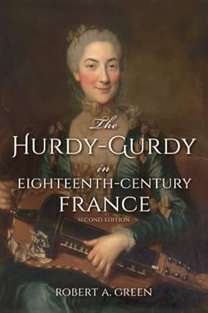 Seller image for Hurdy-Gurdy in Eighteenth-Century France for sale by GreatBookPrices