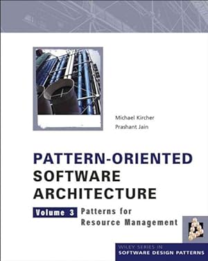 Immagine del venditore per Pattern-Oriented Software Architecture : Patterns for Resource Management venduto da GreatBookPrices