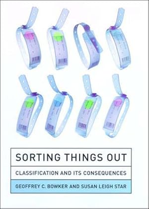 Seller image for Sorting Things Out : Classification and Its Consequences for sale by GreatBookPrices