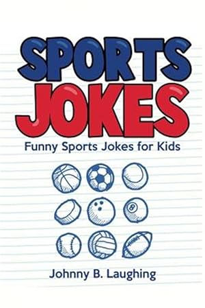 Seller image for Sports Jokes : Funny Sports Jokes for Kids for sale by GreatBookPrices