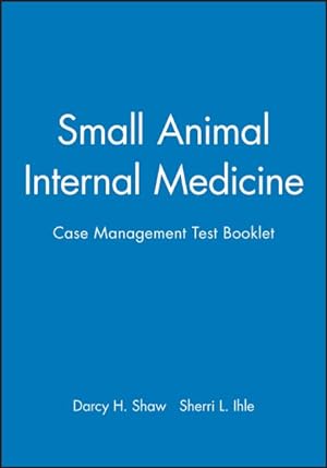 Seller image for Small Animal Internal Medicine Case Management Test Booklet for sale by GreatBookPrices