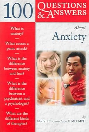 Imagen del vendedor de 100 Questions & Answers About Anxiety a la venta por GreatBookPrices