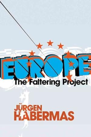Immagine del venditore per Europe : The Faltering Project venduto da GreatBookPrices