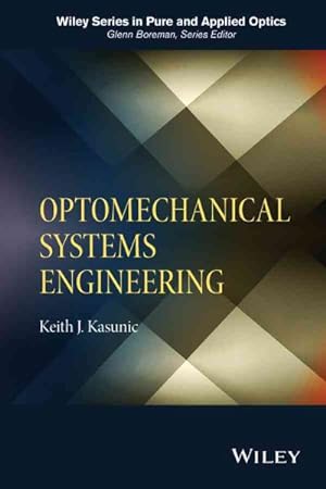 Imagen del vendedor de Optomechanical Systems Engineering a la venta por GreatBookPrices