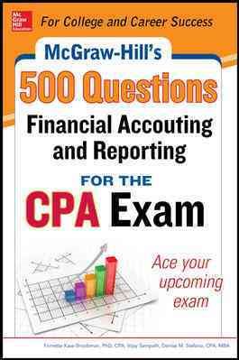 Seller image for McGraw-Hill Education 500 Financial Accounting and Reporting Questions for the CPA Exam for sale by GreatBookPrices