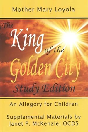 Imagen del vendedor de King of the Golden City : An Allegory for Children a la venta por GreatBookPrices