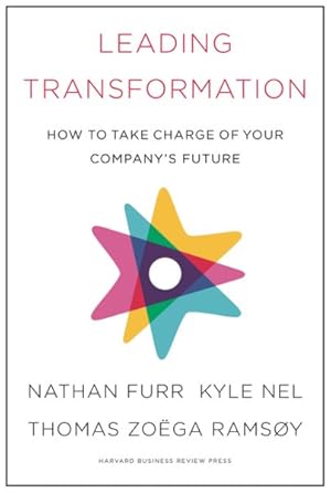 Seller image for Leading Transformation : How to Take Charge of Your Company's Future for sale by GreatBookPrices
