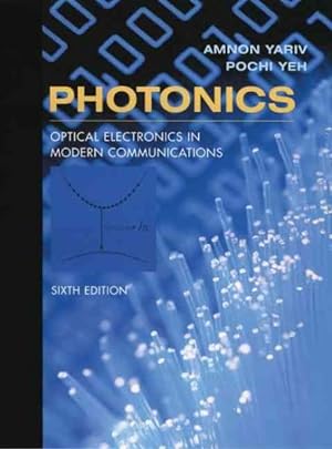 Image du vendeur pour Photonics : Optical Electronics in Modern Communication mis en vente par GreatBookPrices