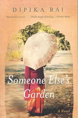 Seller image for Someone Else's Garden : A Novel for sale by GreatBookPrices