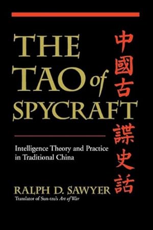 Bild des Verkufers fr Tao of Spycraft : Intelligence Theory and Practice in Traditional China zum Verkauf von GreatBookPrices