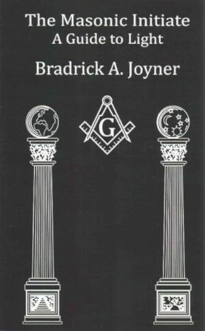 Bild des Verkufers fr Masonic Initiate : A Guide to Light zum Verkauf von GreatBookPrices